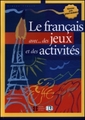 Le Francais avec... des jeux et des activites 2