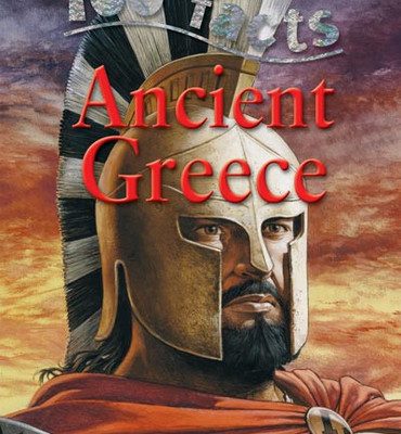 100 Facts. Ancient Greece
