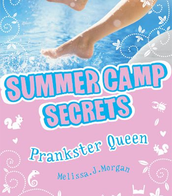 Summer Camp Secret: Prankster Queen