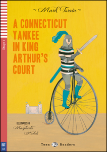portadad de la adaptación del libro "A Connecticut Yankee in King" paara niños de 9 a 12 años para el aprendizaje del inglés