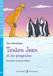Foto de la portada del libro en francés "Tonton Jean et les pengouins "