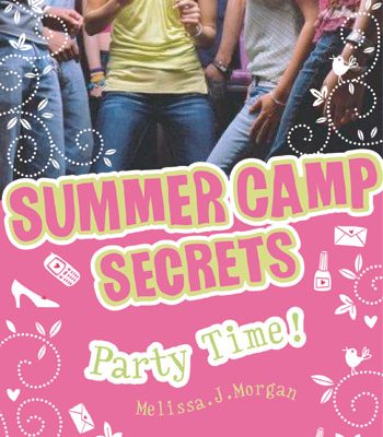 Summer Camp Secret: Party Time