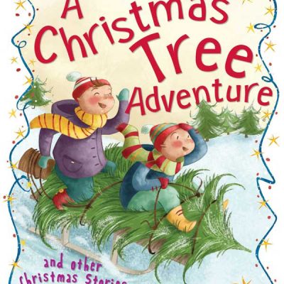 Christmas Stories: A Christmas Tree Adventure
