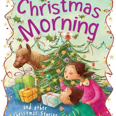 Christmas Stories: Christmas Morning