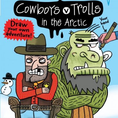 Cowboys v Trolls in the Arctic