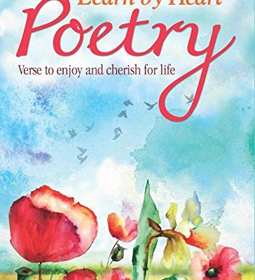 POETRY. Verse to enjoy and cherish for life