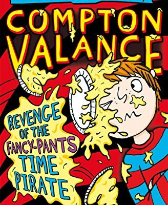Compton Valance: Revenge of the Fancy-Pants Time Pirate